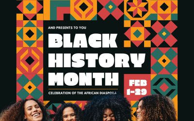 Honoring Black History Month – A Time to Reflect, Celebrate, and Empower